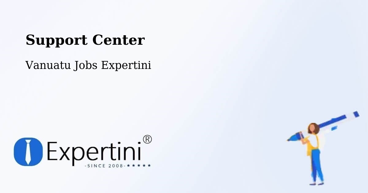 Support Services – Lakatoro - Vanuatu Jobs Expertini